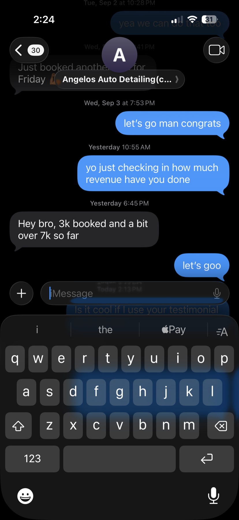 Text from Angelos Auto Detailing: 3k booked and a bit over 7k so far
